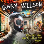 Gary Wilson – Kiss Me Once And I’ll Kiss You Twice Cover med res